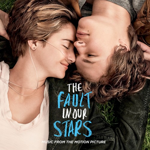The Fault in Our Stars: Music From the Motion Picture