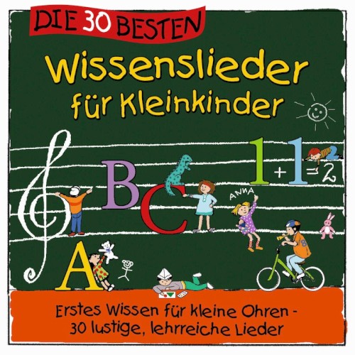 Die 30 besten Wissenslieder für Kleinkinder