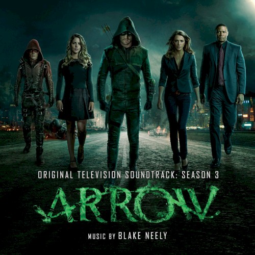 Arrow: Original Television Soundtrack: Season 3