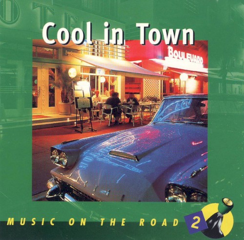 Cool in Town: Music on the Road 2