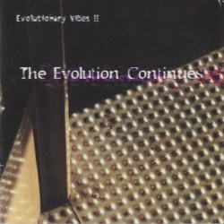 Evolutionary Vibes II, the Evolution Continues