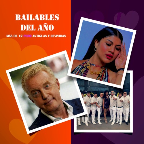 Bailables del Año (Más de 12 pero Antiguas y Revividas)