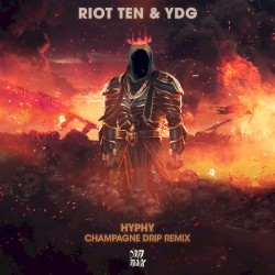 Hyphy (Champagne Drip remix)