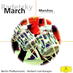 Radetzky March: Marches & Polkas