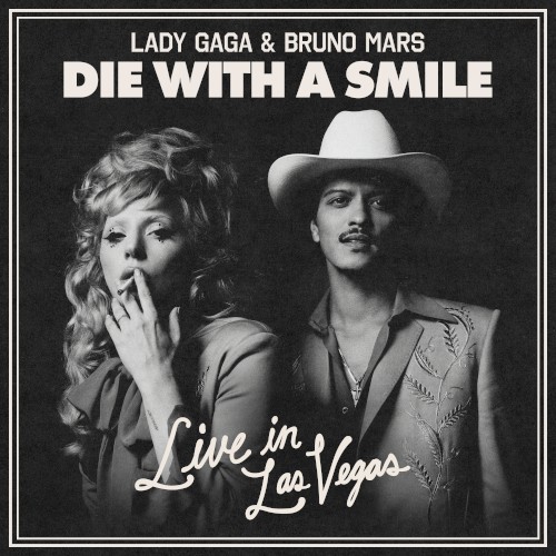 Die With a Smile (live in Las Vegas)