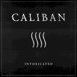 Intoxicated