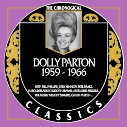 The Chronogical Classics: Dolly Parton 1959-1966