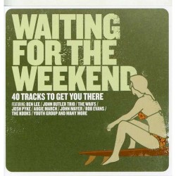Waiting for the Weekend