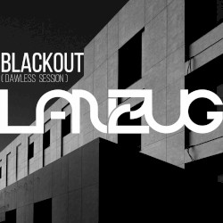 Blackout (dawless session)