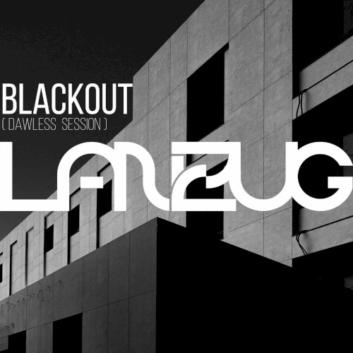Blackout (dawless session)