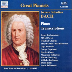 Piano Transcriptions: Rare Historical Recordings c. 1925 - 1947