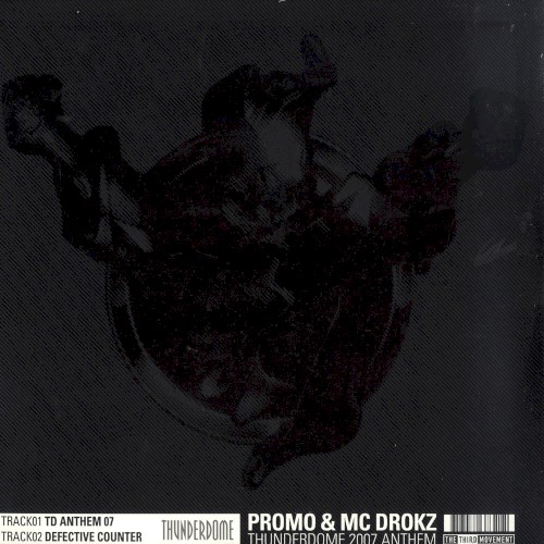 Thunderdome 2007 Anthem / Remember Remixes