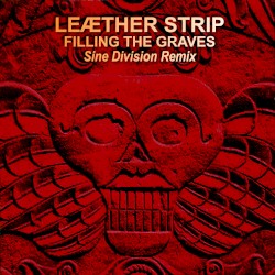 Filling the Graves (Sine Division remix)