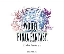 WORLD OF FINAL FANTASY Original Soundtrack