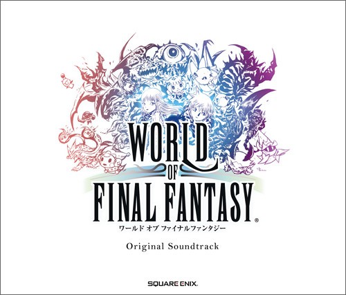 WORLD OF FINAL FANTASY Original Soundtrack