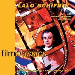 Film Classics - Lalo Schifrin Presents 100 Years of Cinema