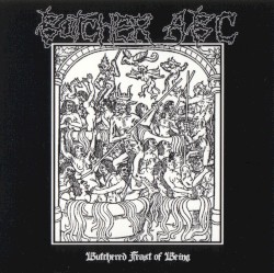 Butchered Feast of Being