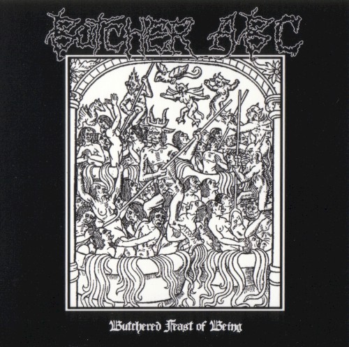Butchered Feast of Being