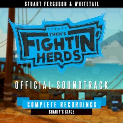Them’s Fightin’ Herds (Complete Recordings – Shanty’s Stage)