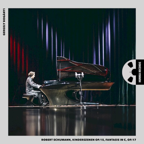 Kinderszenen, op.15 / Fantasie in C, op.17