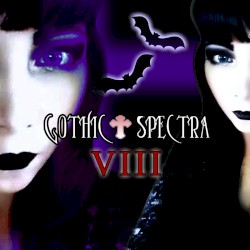 Gothic Spectra VIII