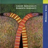 Brasil Musical: André Geraissati / Egberto Gismonti