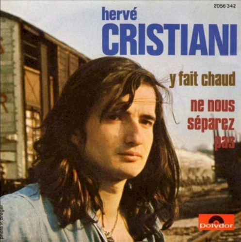 Y fait chaud / Ne nous séparez pas