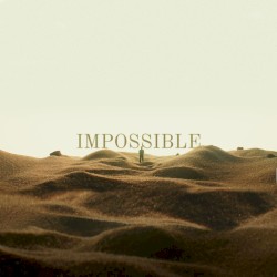 Impossible