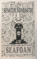 Senator Bongwater vs. Seafoam