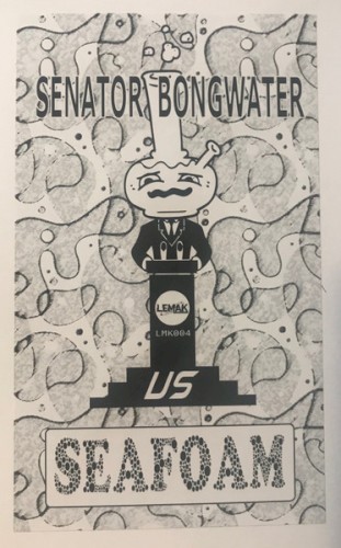 Senator Bongwater vs. Seafoam
