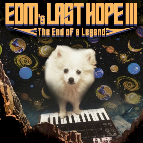 EDM's Last Hope III
