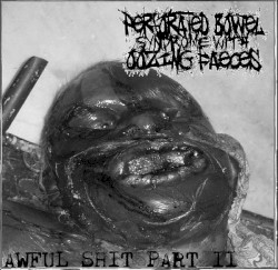 Awful Shit Part II