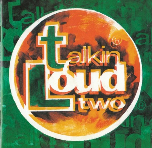 Talkin' Loud Two