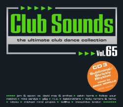 Club Sounds: The Ultimate Club Dance Collection, Vol. 65