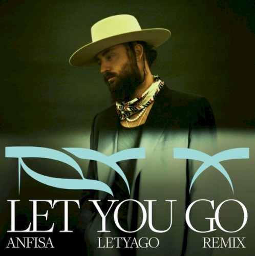 Let You Go (Anfisa Letyago remix)