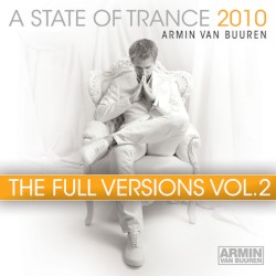 A State of Trance 2010 - The Full Versions Vol. 2