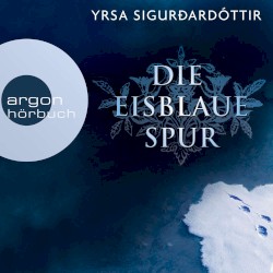Die eisblaue Spur