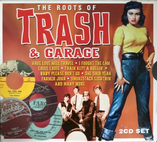 The Roots of Trash & Garage