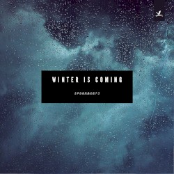 Winter Is Coming