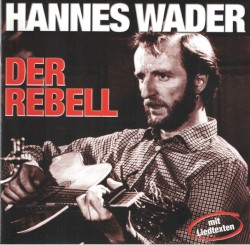 Der Rebell