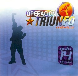 Operacion Triunfo México Gala 14