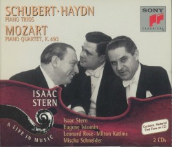 Schubert* / Haydn* / Mozart*, Isaac Stern – Piano Trios / Piano Quartet, K. 493