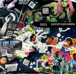 Psicotropicodelia Music, Volume 1