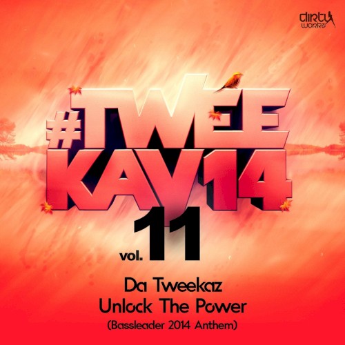 Unlock the Power (Bassleader 2014 Anthem)