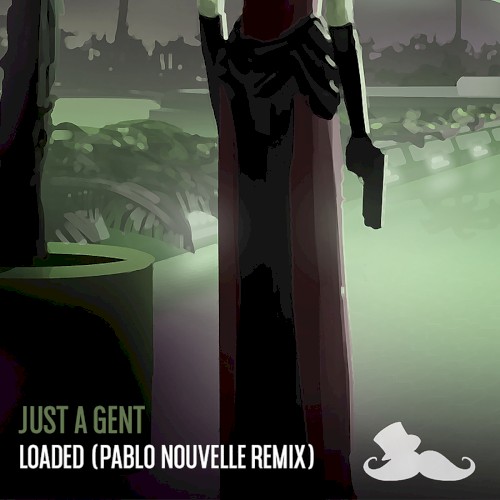 Loaded (Pablo Nouvelle remix)