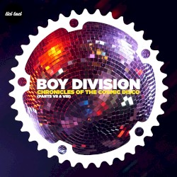 Chronicles Of The Cosmic Disco (Parts VII & VIII)