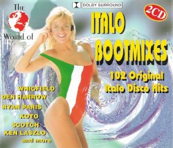 The World of Italo Bootmixes