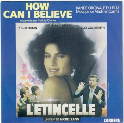 L'Étincelle: How Can I Believe