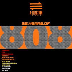 25 YEARS of 808 by A-TRACTION records