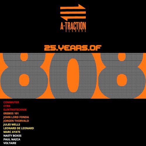 25 YEARS of 808 by A-TRACTION records